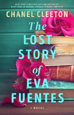 The Lost Story of Eva Fuentes Chanel Cleeton Small New Book Releases in 2025: Our top fiction picks by month