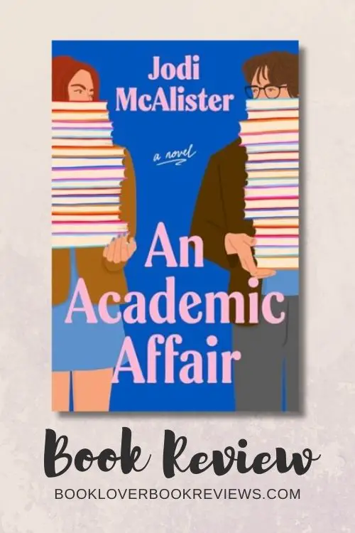 Jodi McAlister's An Academic Affair, Review