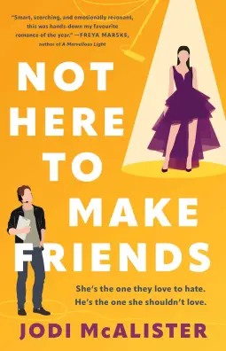 Not Here to Make Friends Jodi McAlister Jodi McAlister's An Academic Affair: Emotionally authentic