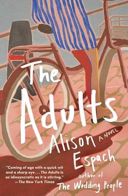 The Adults Espach The Wedding People by Alison Espach: A sage dark comedy