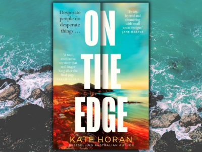 On the Edge by Kate Horan: Taut & twisty page turner