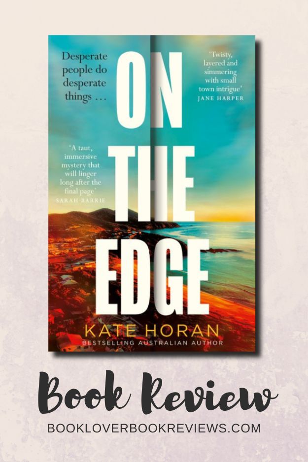 On the Edge Book Review. Author Kate Horan.
