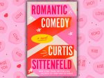 Curtis Sittenfeld’s Romantic Comedy novel in Audio